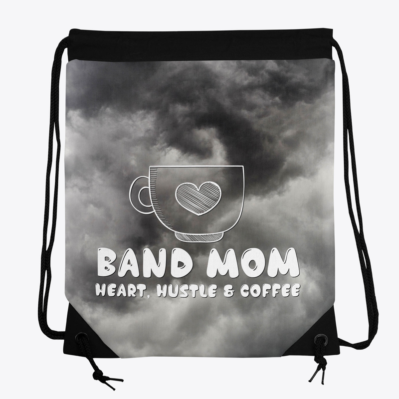 Band Mom Hustle - Black Cloud Collection