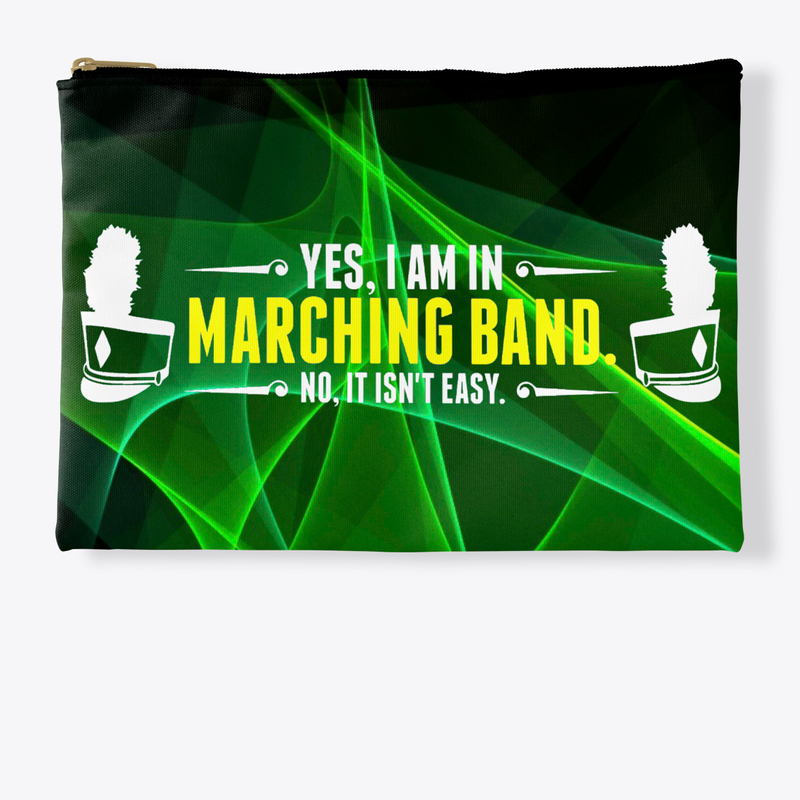 Yes, I am in Marching Band-Green Colle.
