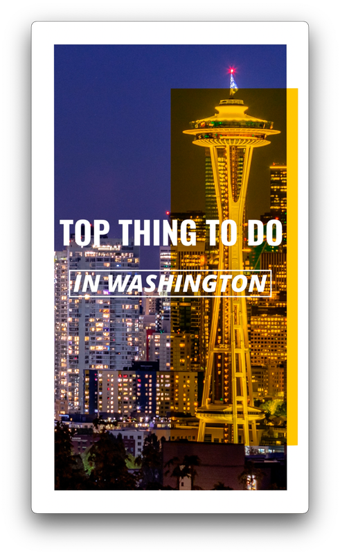 TOP THING TO DO IN WASHINGTON