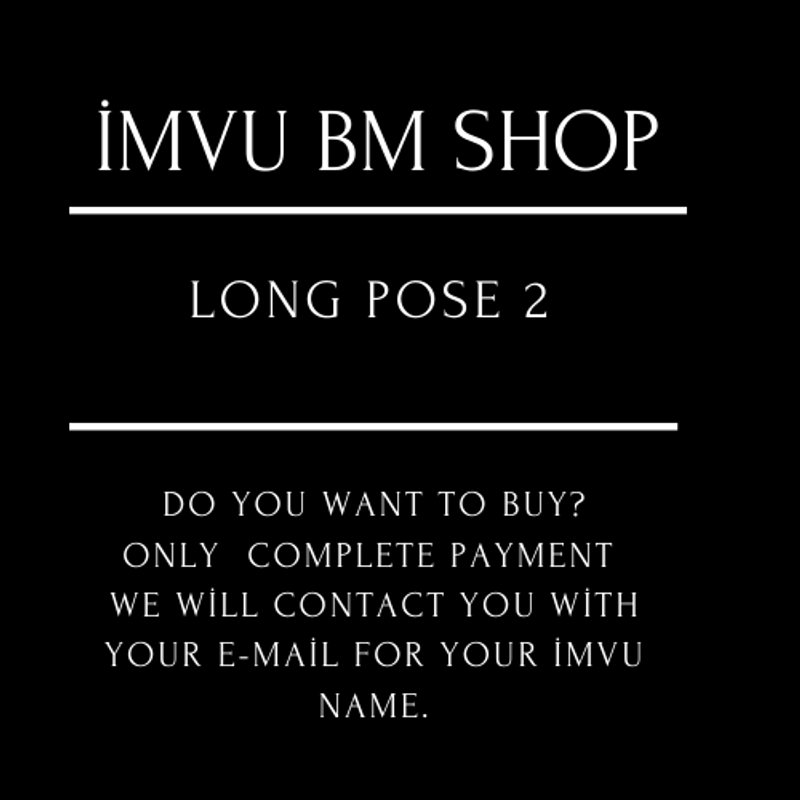 Long Pose 2-İmvu Bm