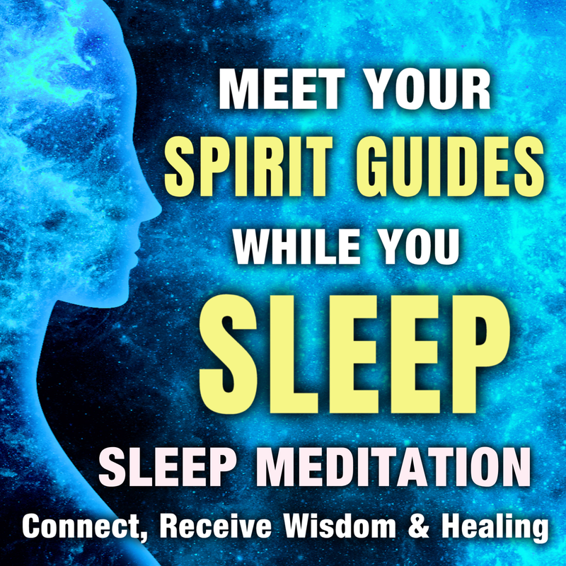 Meet Your Spirit Guides Sleep 8hrs