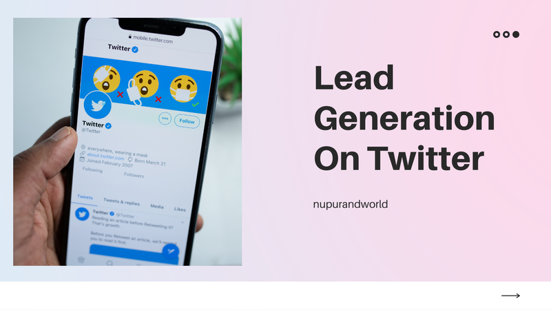 Lead Generation On Twitter