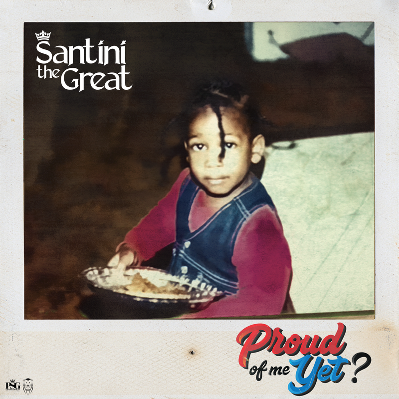 Santini The Great- Proud of Me Yet (LP)