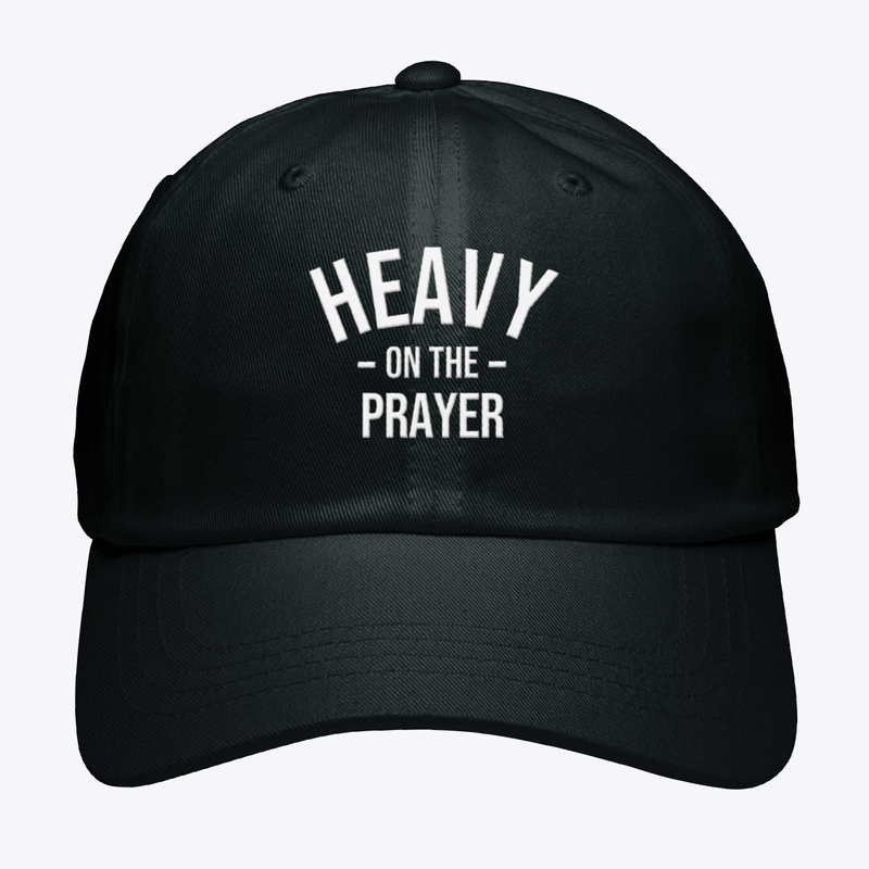 Heavy On The Prayer (White)