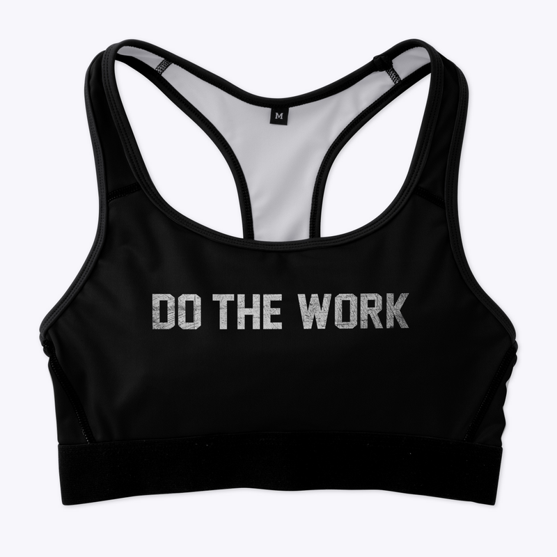 Do the work sports bra