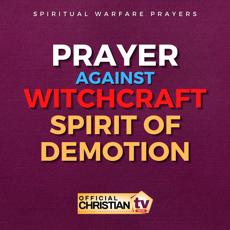 Prayer Against Demotion