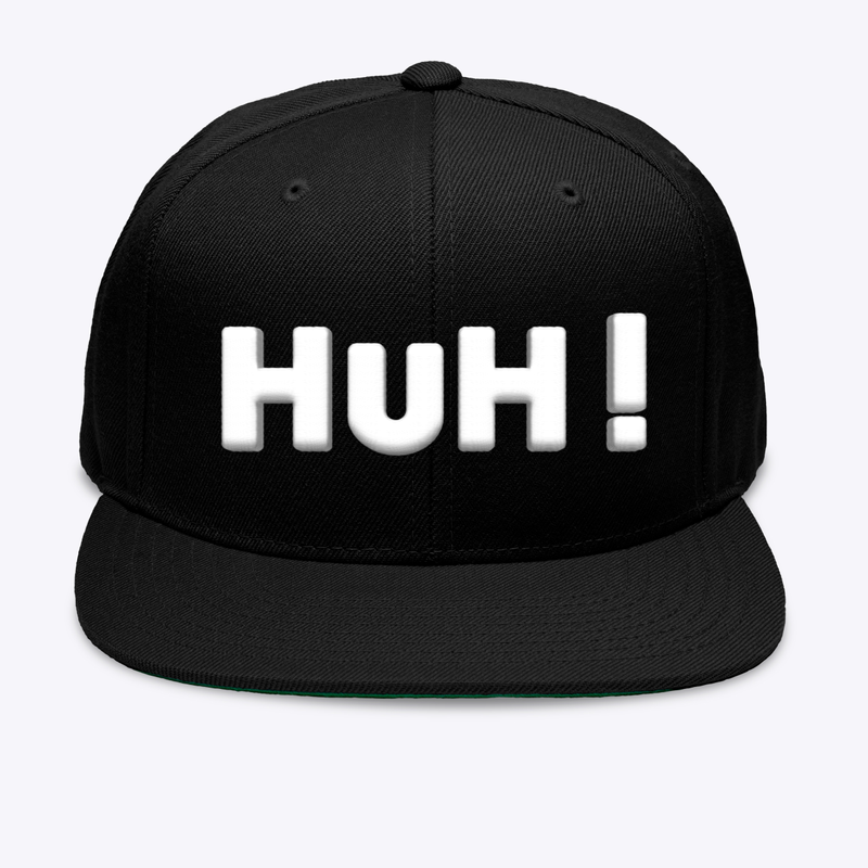 HUH! Snap Back Hats