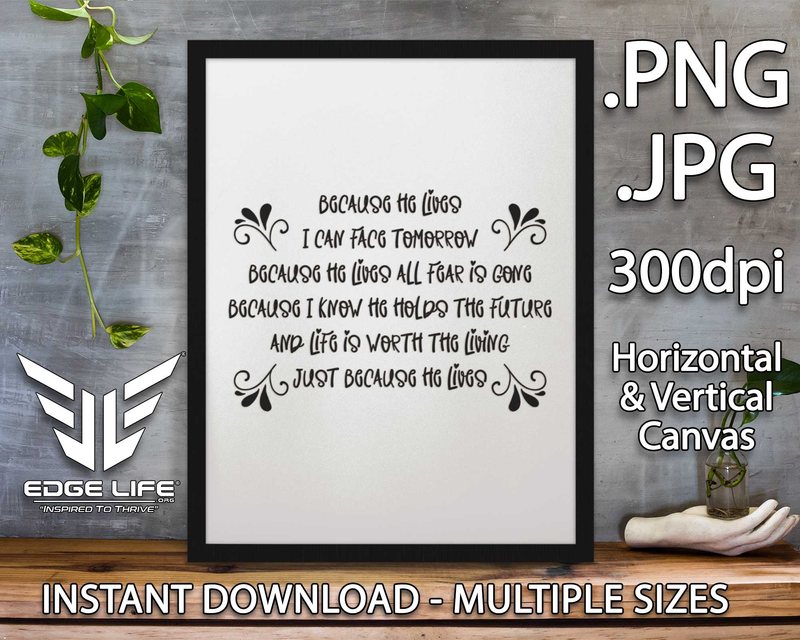 Because He Lives I Can Face Tomorrow