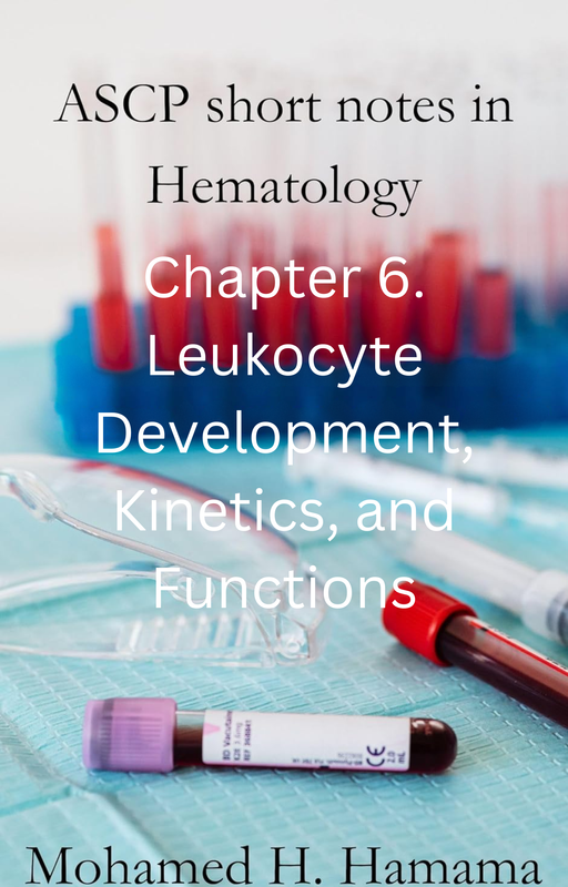 6. Leukocyte Development, Kinetics & Fun