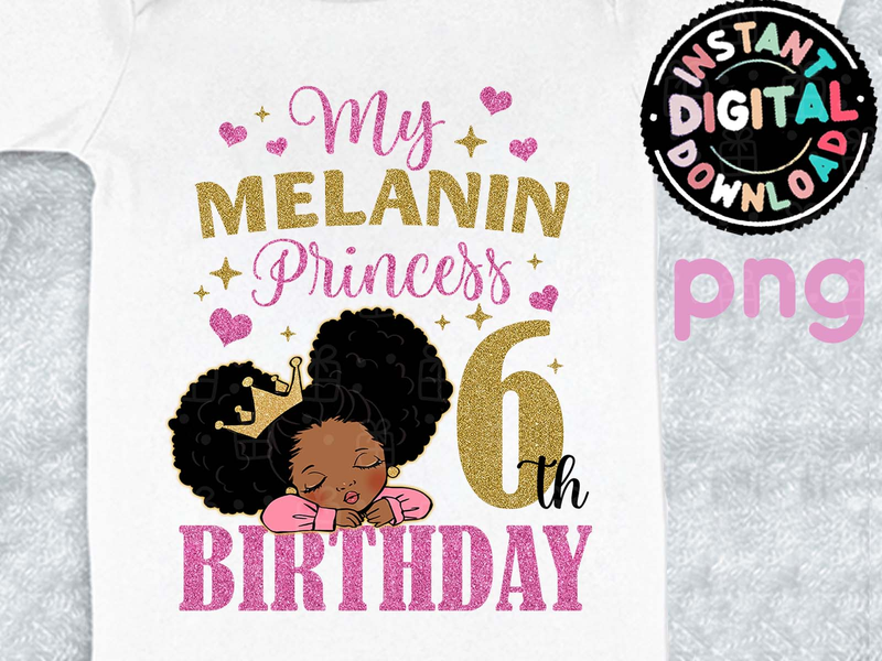 Melanin Princess 6th Birthday Digital