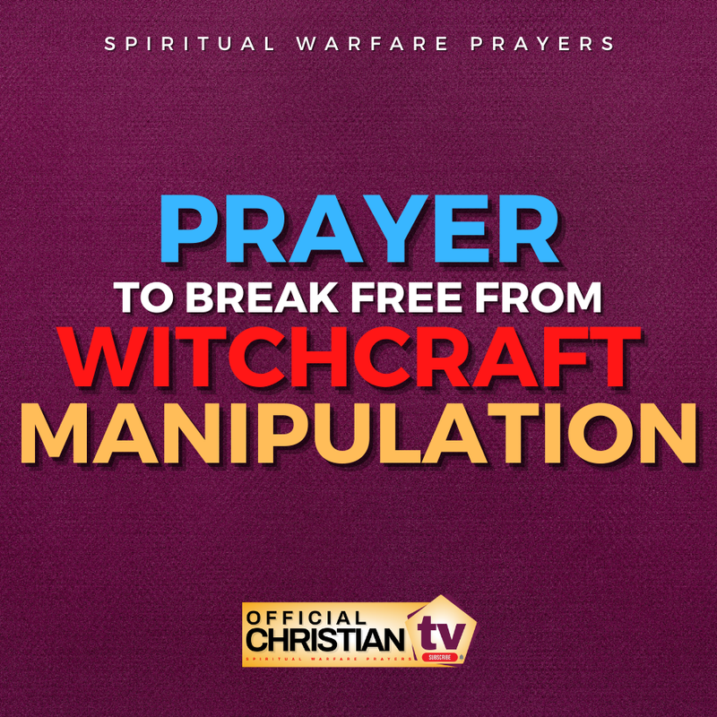 Deliverance From Witchcraft Manipulation