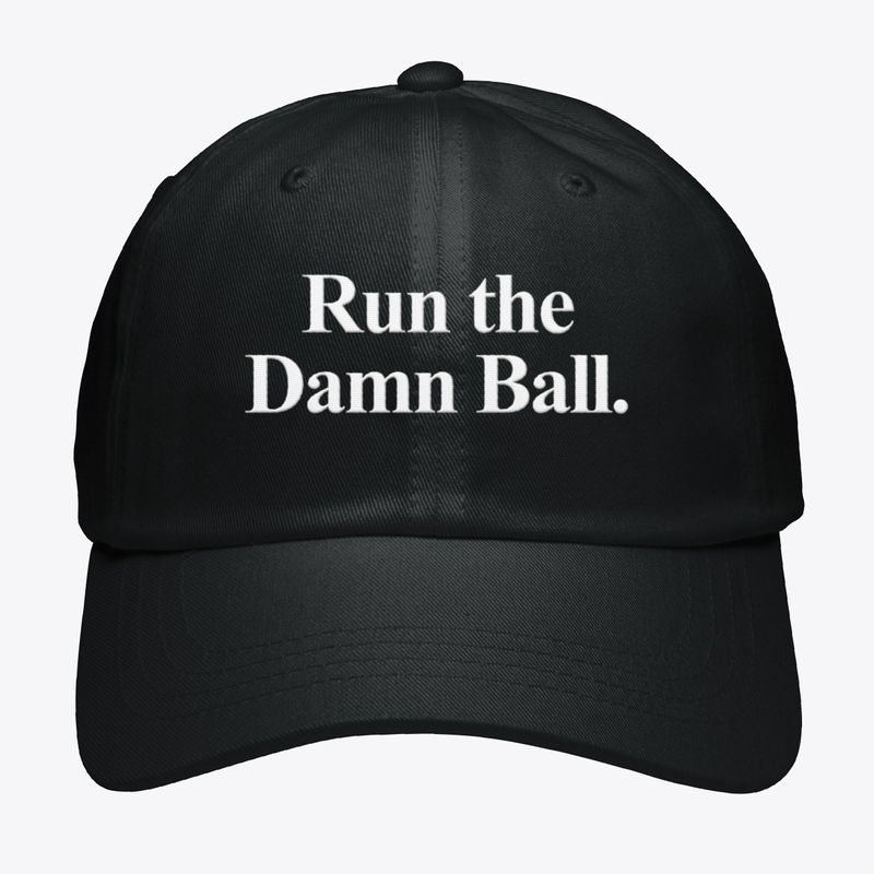 Run the Damn Ball- Black Hat