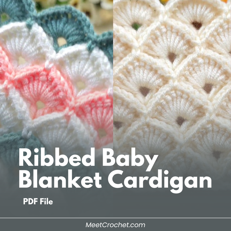 The Ribbed Baby Blanket Cardigan Pattern
