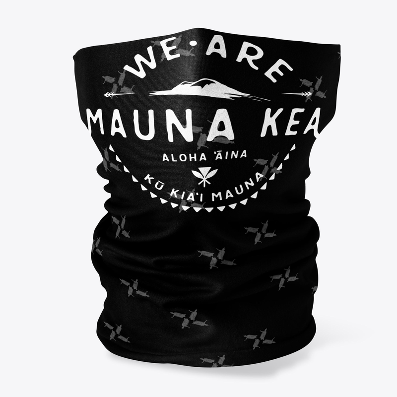 We Are Mauna Kea - Neck Gaiters