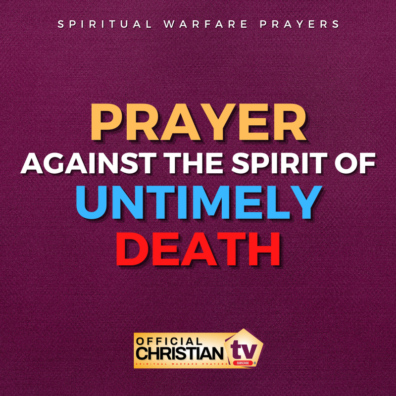 Prayers Against Untimely Death