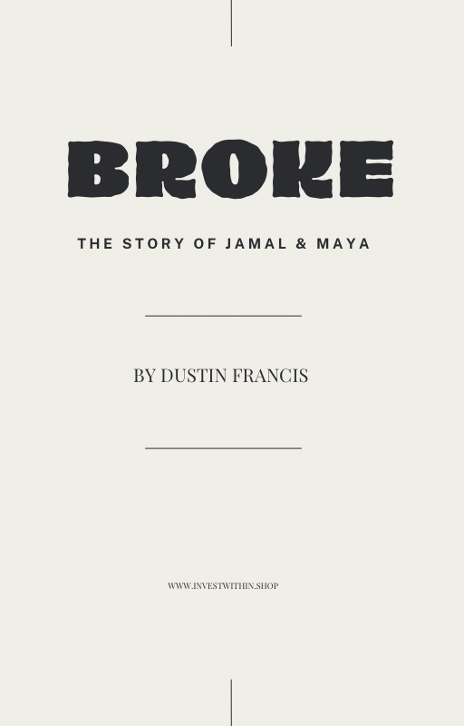 BROKE - The Story of Jamal and Maya