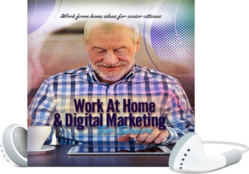 Seniors Work From Home Digital Marketing