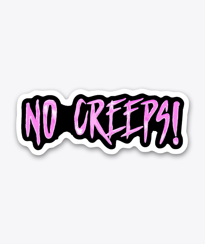 No Creeps! Sticker