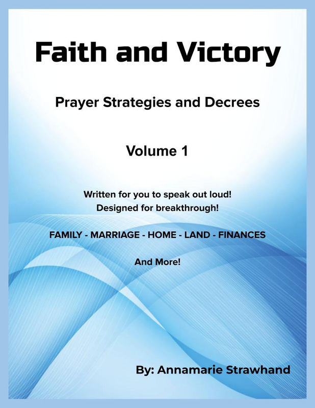 Faith and Victory Prayers Volume 1