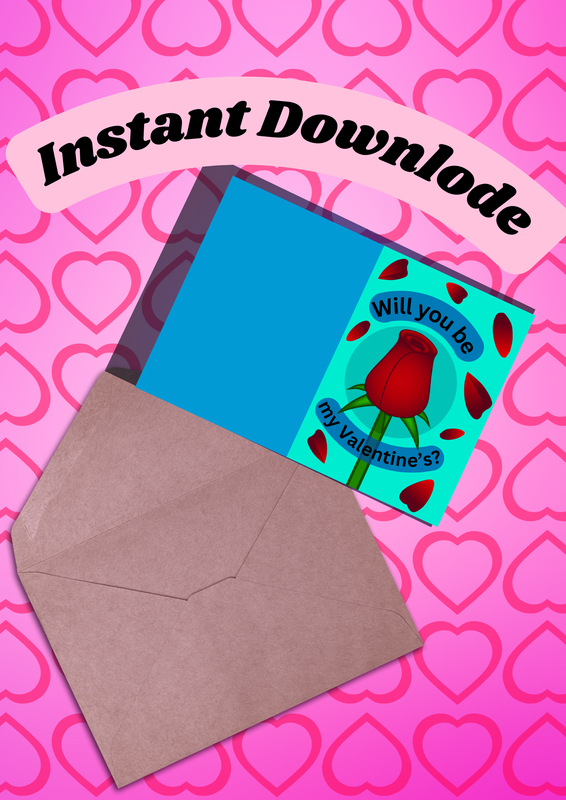 Will you be my valentine’s Card