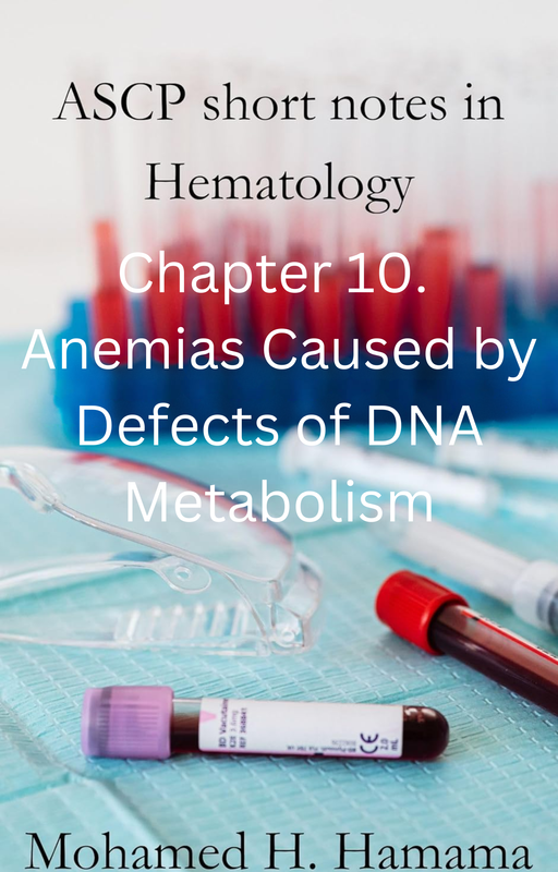 10. Anemias Caused by Defects of DNA Met