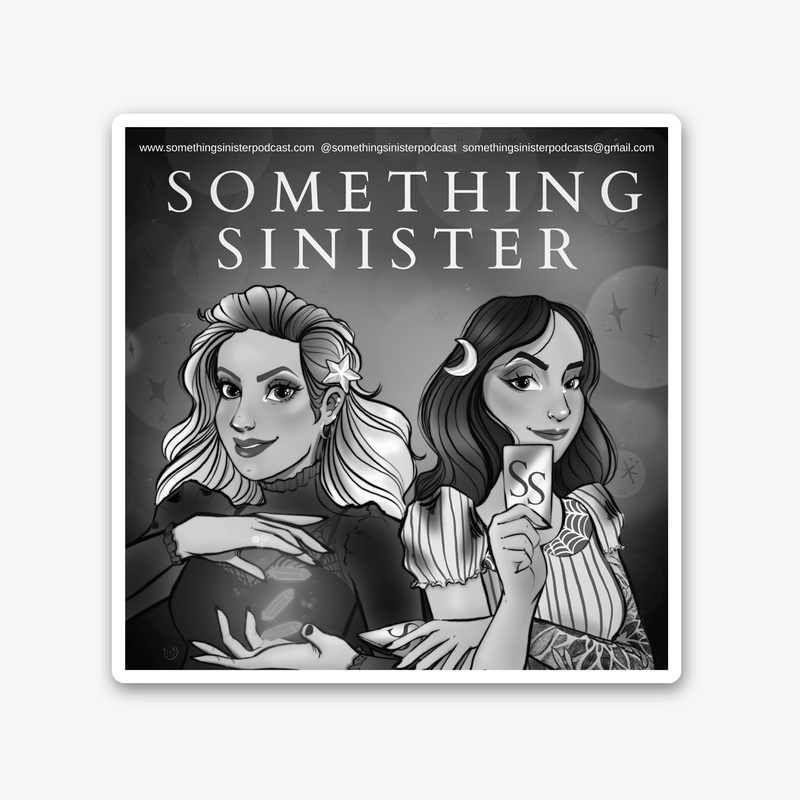 Something Sinister BW Sticker