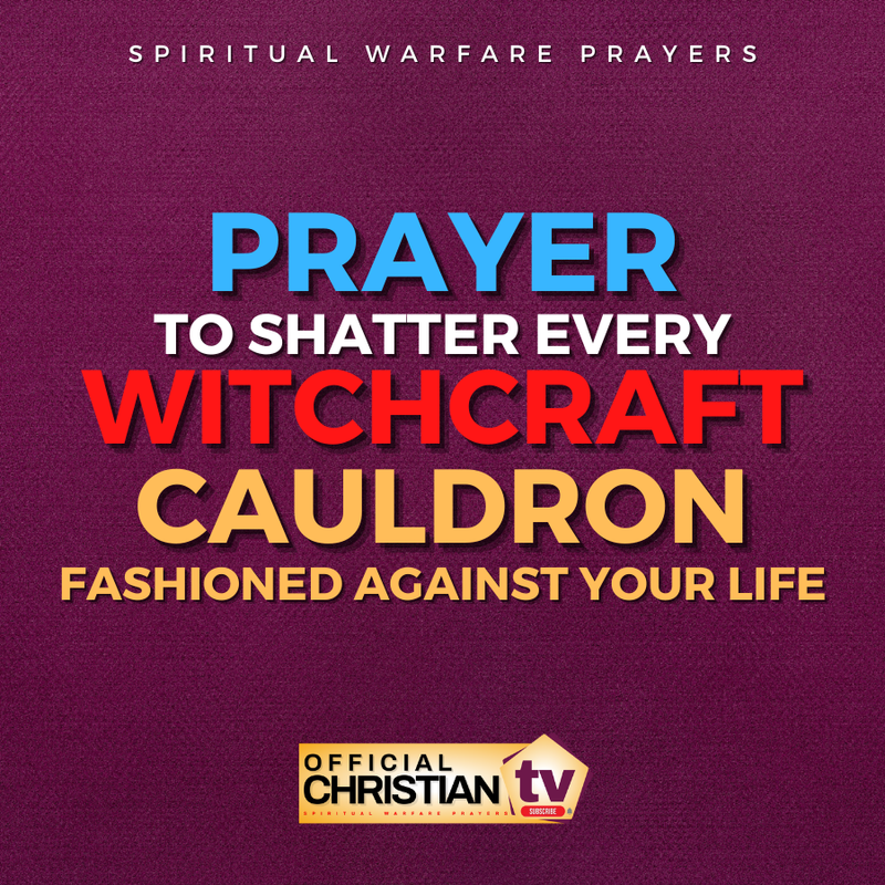 Prayer Against Witchcraft Cauldron