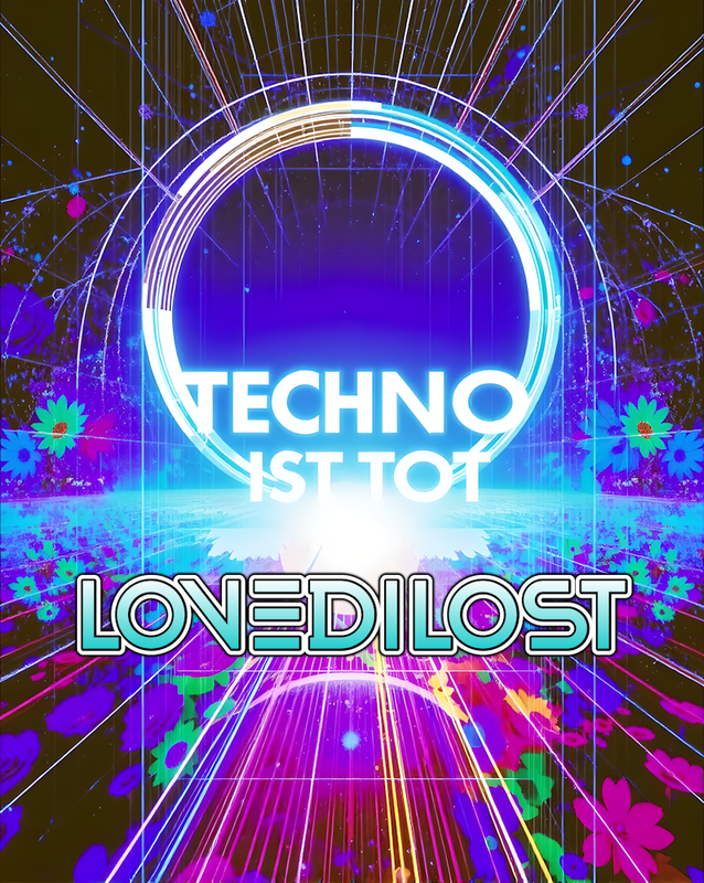 Techno Ist Tot - Loved/Lost