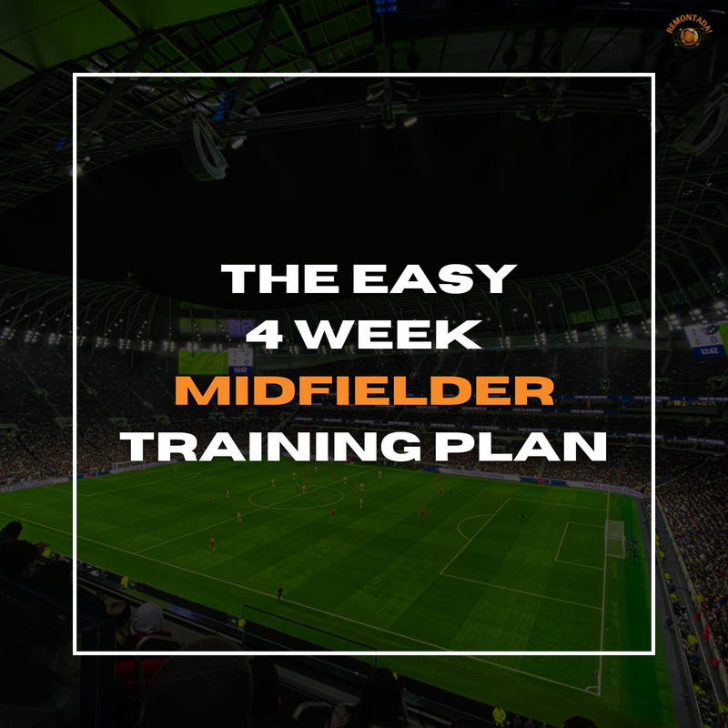 THE ULTIMATE MIDFIELDER TRAINING PLAN