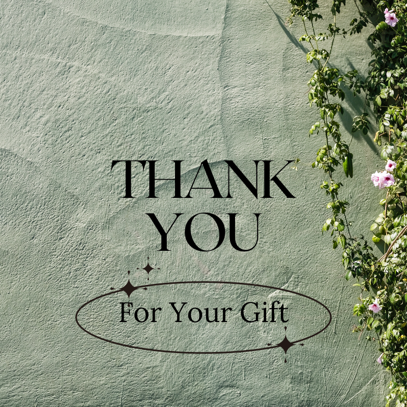 Thank You For Your Gift