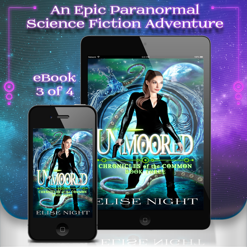 UNMOORED (Chronicles of the Common, #3)