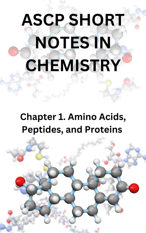 1. Amino Acids, Peptides, and Proteins