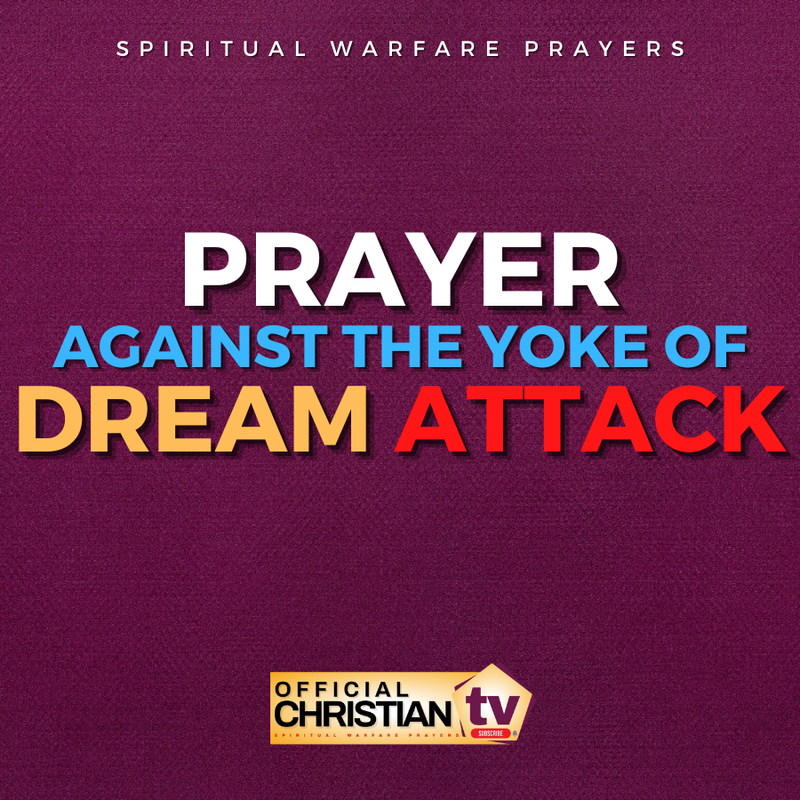 Prayer Against Dream Attack