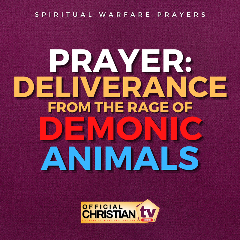 Deliverance From Demonic Animal Attack