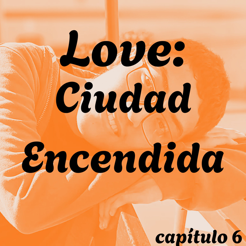 Love: Ciudad Encendida -Descarga Digital