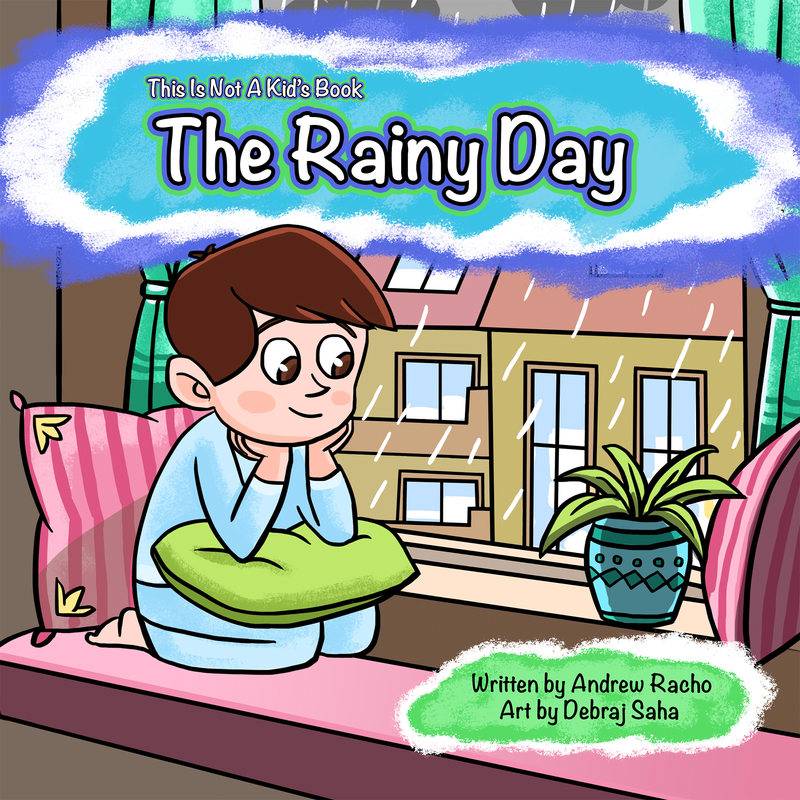This Is Not A Kid's Book - The Rainy Day