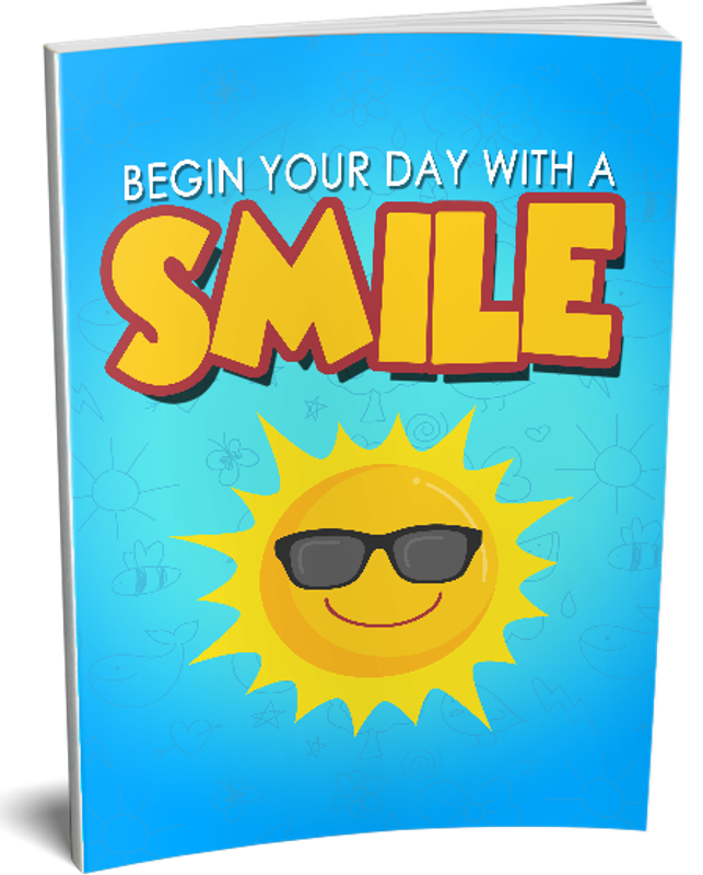 Begin Your Day With a Smile