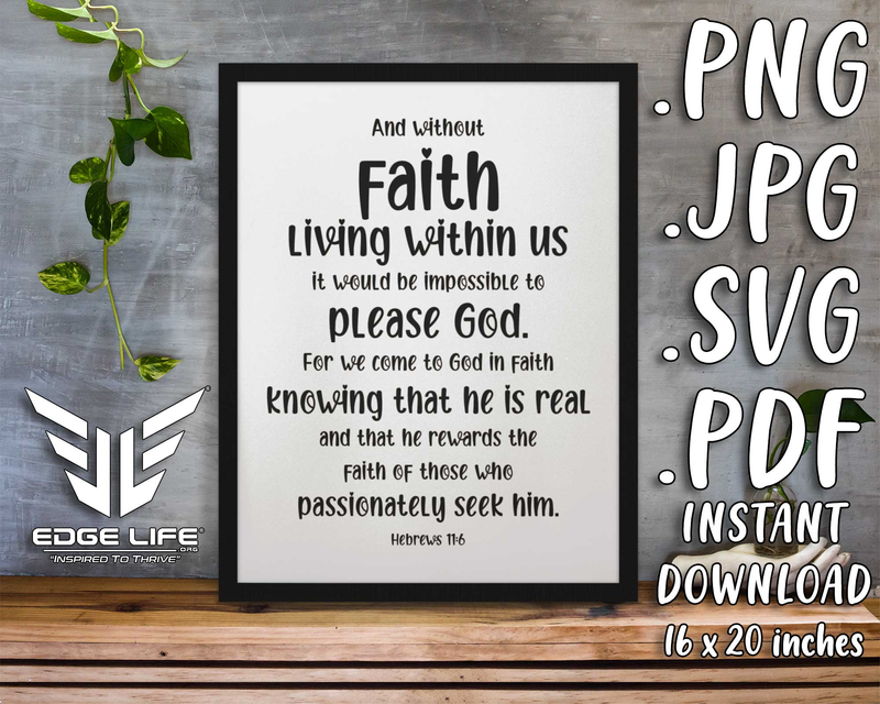 Without Faith Hebrews 11 TPT Bible Verse