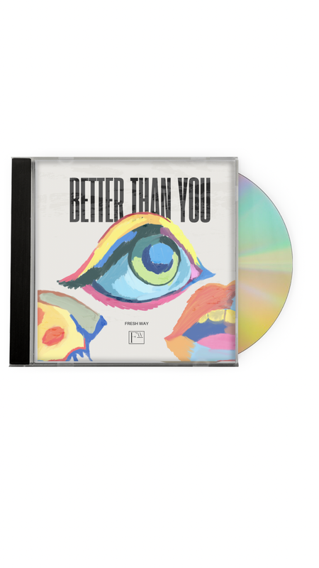 Better Than You
