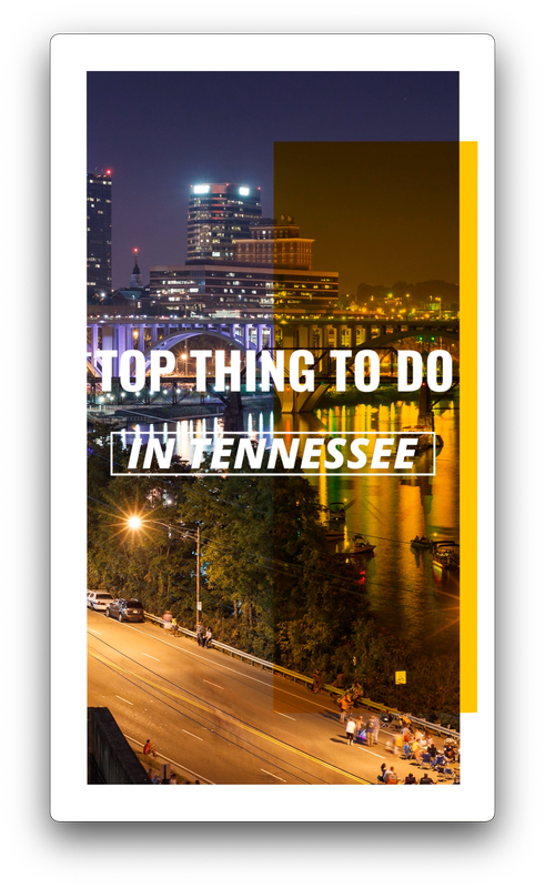 TOP THING TO DO IN TENNESSEE