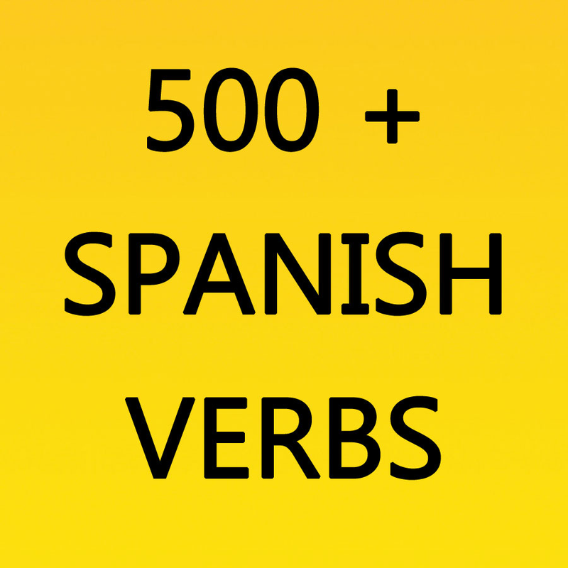 500 + Spanish VERBS. 2 hours 30 minutes