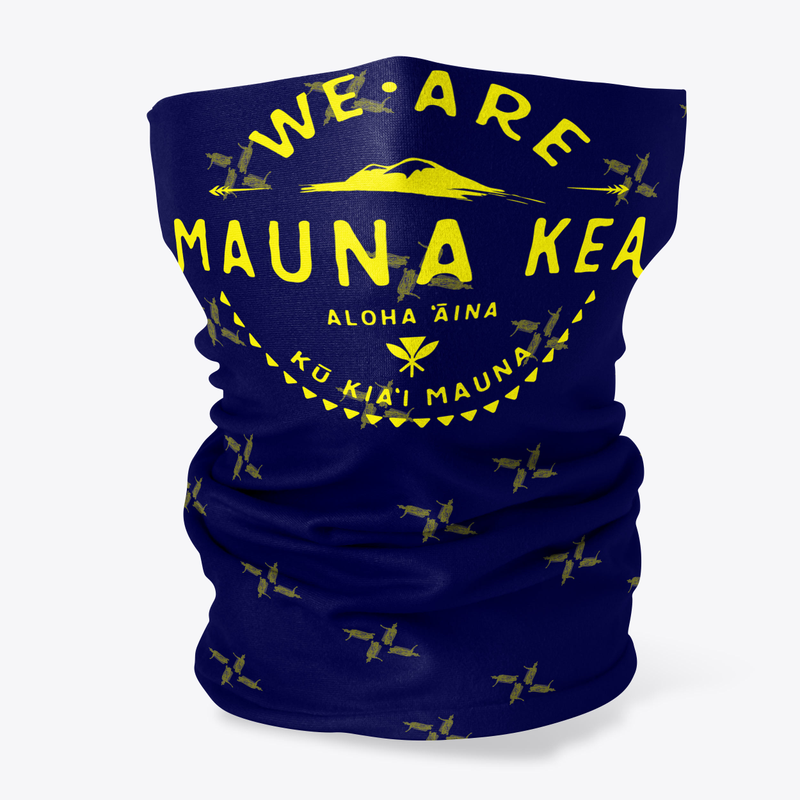 We Are Mauna Kea - Neck Gaiters