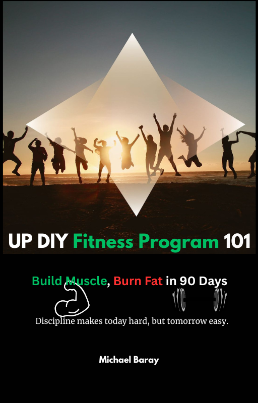 UP DIY Fitness Program 101: Build Muscle