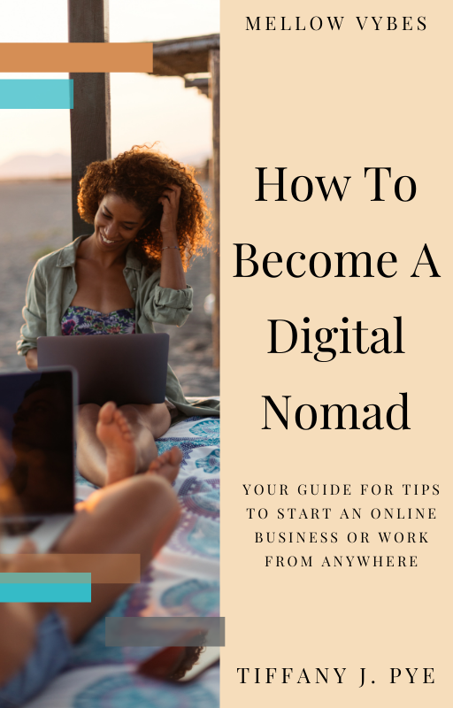 How To Become A Digital Nomad E-Book