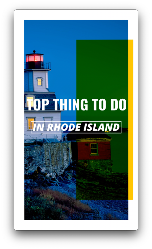 TOP THING TO DO IN RHODE ISLAND