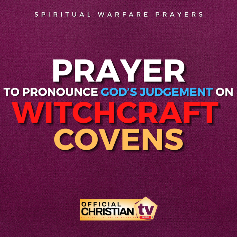 Prayer For God's Judgement on Witchcraft