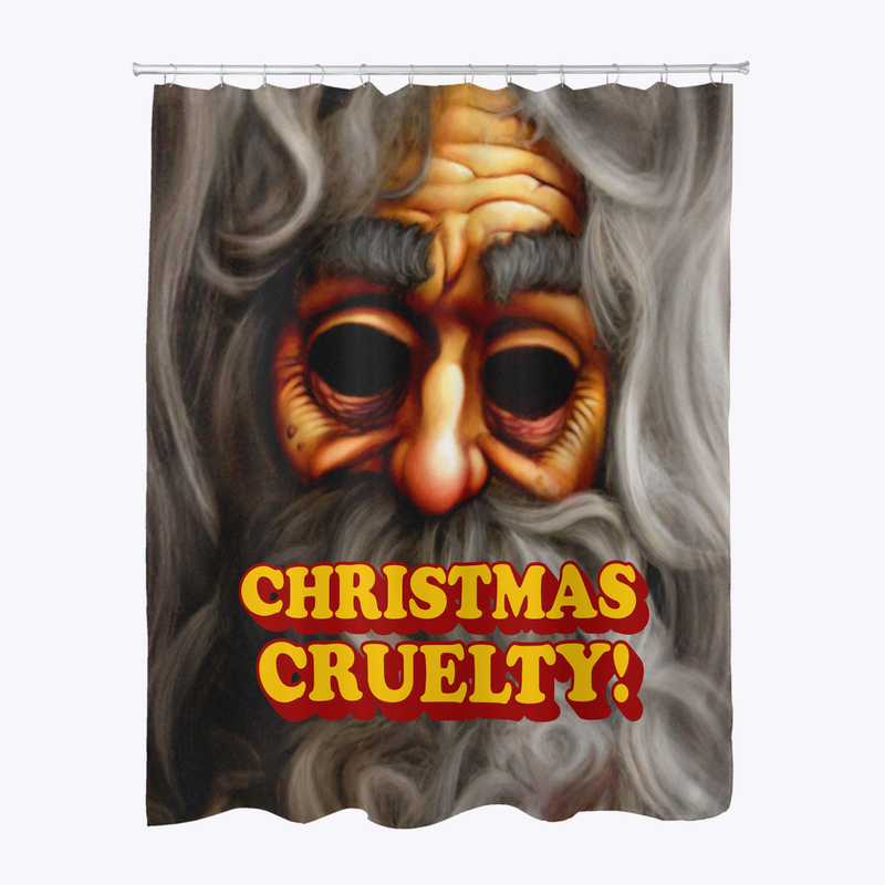 Christmas Cruelty Shower Curtain