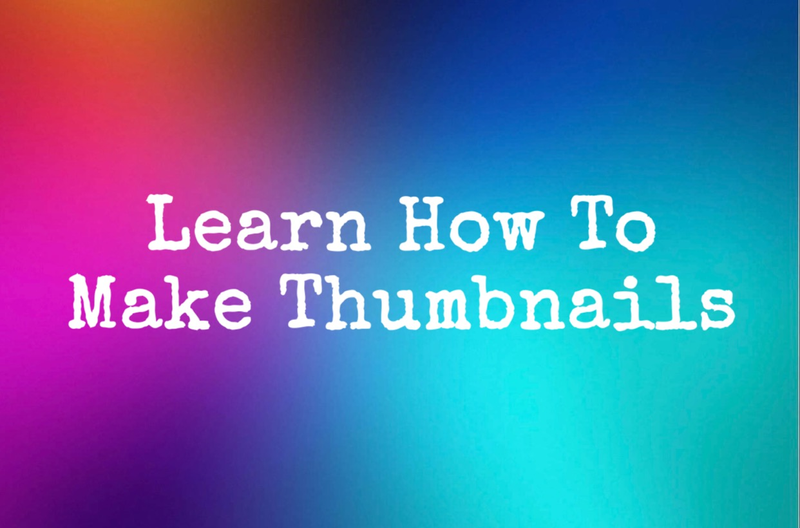 Learn how to make thumbnails
