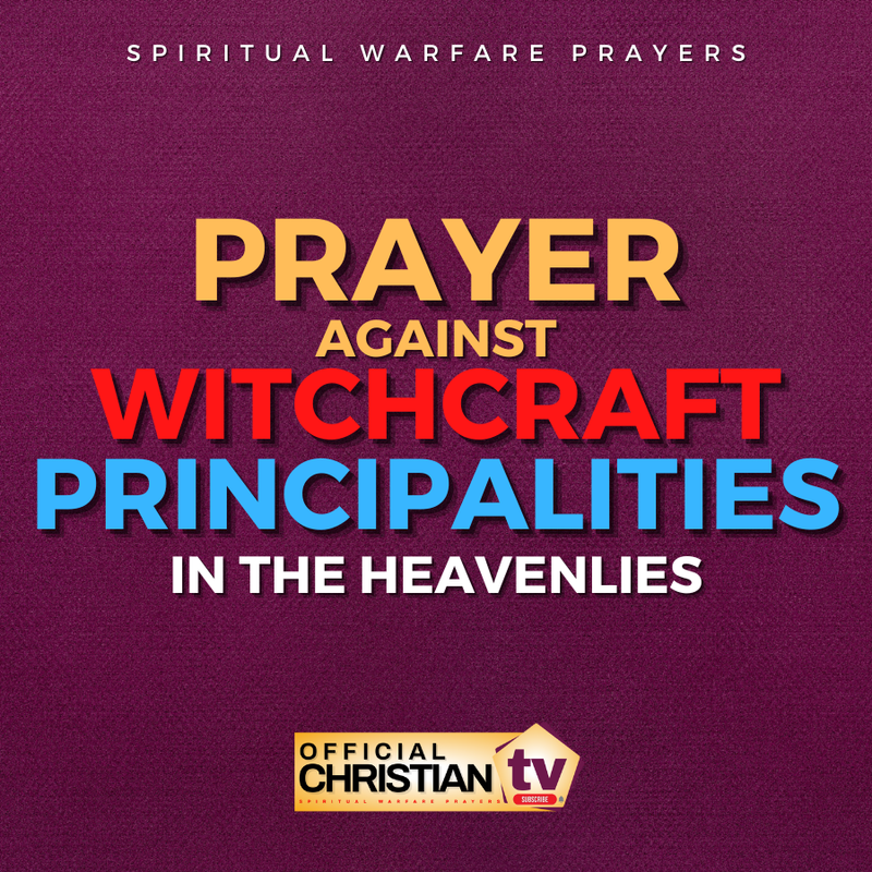 Prayer Against Witchcraft Principalities