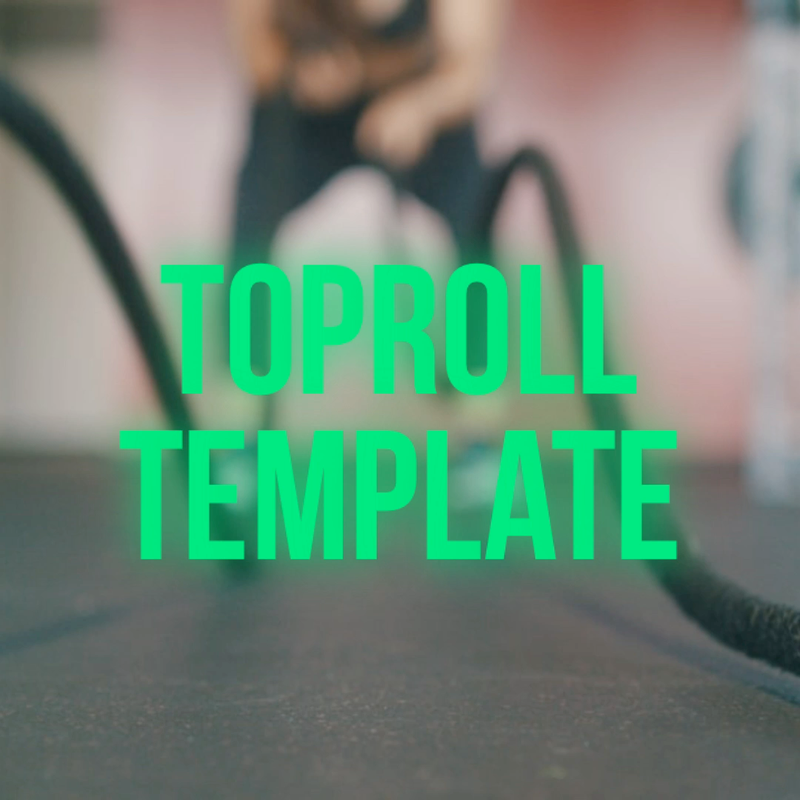 Toproll Training Template